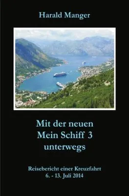 Zdjęcie produktu dla W drodze na pokładzie nowego statku Mein Schiff 3