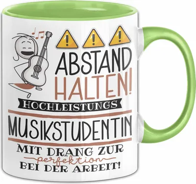 Produktbild von Musikstudentin Tasse Geschenk Lustig Abstand Halten Hochleistungs-Musikstudentin Mit Drang Zur Perfektion Bei Der Arbeit (Grün)