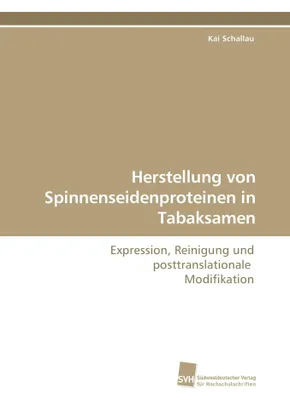 Produktbild von Herstellung von Spinnenseidenproteinen in Tabaksamen