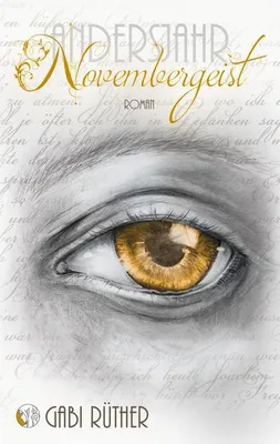 Produktbild von Novembergeist - Andersjahr. Buch: Roman über verbotene Liebe und die Schatten der Vergangenheit.