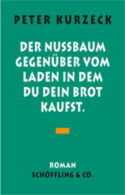 Zdjęcie produktu dla Der Nußbaum gegenüber vom Laden, in dem du dein Brot kaufst