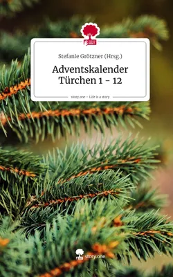 Produktbild von Adventskalender Türchen 1 - 12. Life is a Story - story.one