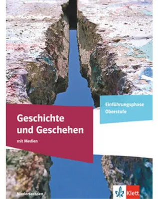 Produktbild von Geschichte und Geschehen Einführungsphase. Ausgabe Niedersachsen Gymnasium. Schulbuch mit Medien Klasse 11