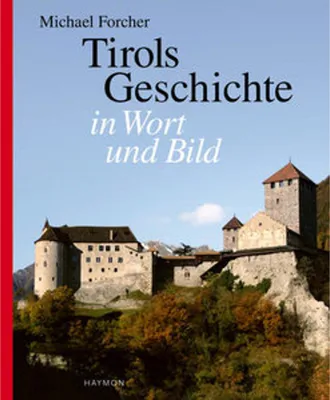 Image de Tirols Geschichte in Wort und Bild