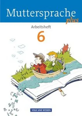Produktbild von Muttersprache plus - Allgemeine Ausgabe 2012 für Berlin, Brandenburg, Mecklenburg-Vorpommern, Sachsen-Anhalt, Thüringen - 6. Schuljahr