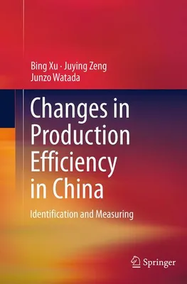 Obrázek produktu pro Changes in Production Efficiency in China