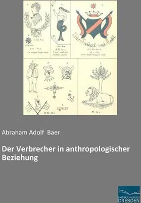 Produktbild von Der Verbrecher in anthropologischer Beziehung