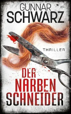 Produktbild von Der Narbenschneider (Thriller)