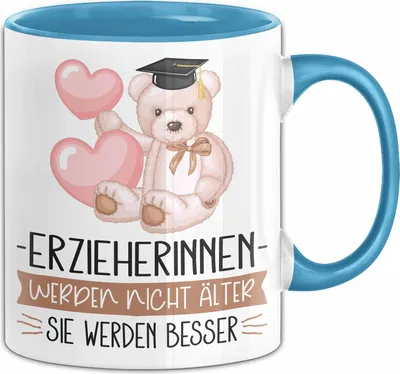 Produktbild von Erzieherinnen Werden Nicht Älter Sie Werden Besser Erzieher Geschenk Tasse Lustiger Spruch Frauen (Blau)
