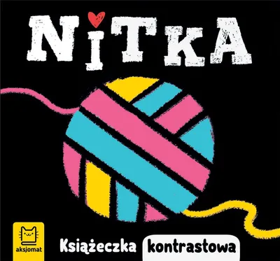 Produktbild von Książeczka kontrastowa Nitka / Aksjomat