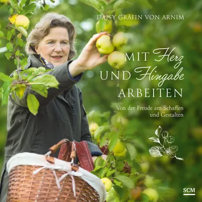Produktbild von Mit Herz und Hingabe arbeiten