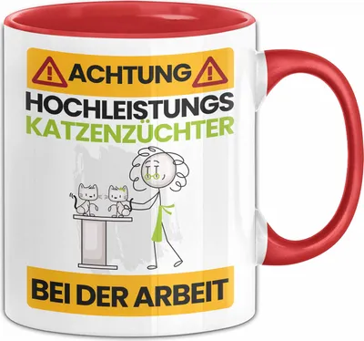 Produktbild von Katzenzüchter Tasse Geschenk Lustiger Spruch Geschenkidee für Katzenzüchter Achtung Hochleistungs Katzenzüchter Bei Der Arbeit (Rot)