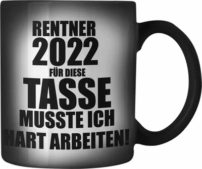 Produktbild von Trendation - Rente Farbwechsel Zauber-Tasse 2022 Spruch Ruhestand Rentner Geschenk Rentnerin Karabiner Farbwechsel Zauber-Tasse Edelstahl Renteneintritt (Schwarz)