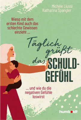 Obrázok produktu pre Täglich grüßt das Schuldgefühl