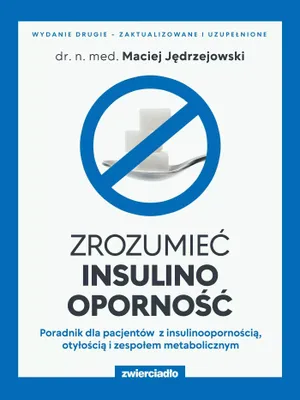Immagine prodotto di Zwierciadło: Zrozumieć Insulinooporność - Praktyczny Poradnik Dla Osób Zmagających Się Z Otyłością I Zespołem Metabolicznym
