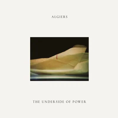 Algiers – The Underside of Power (Vinyl-LP, Import)