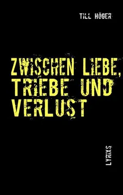 Zdjęcie produktu dla Zwischen Liebe, Triebe und VerLust
