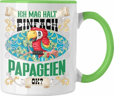 Produktbild von Trendation - Ich Mag Halt Einfach Papageien Ok? Tasse Geschenkidee für Papageien Liebhaber Lustiger Spruch (Grün)