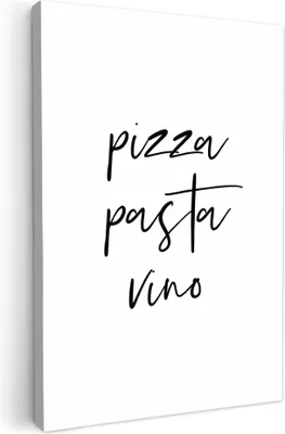 Produktbild von MuchoWow® - Leinwandbilder - Zitat - Pizza, Pasta, Vino - Schwarz - Weiß, Wandbild, Wanddeko Bilder Wohnzimmer, 40x60cm