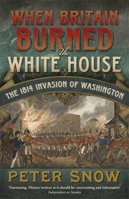 Produktbild von When Britain Burned the White House
