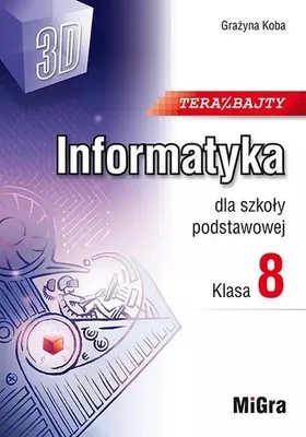 Immagine prodotto di Informatyka dla Szkoły Podstawowej Klasa 8 Teraz Bajty 2024