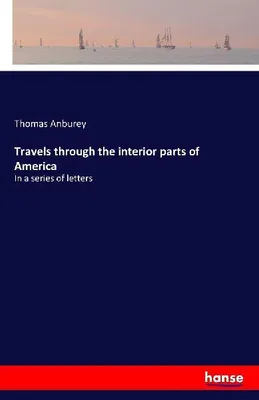 Produktbild von Travels through the interior parts of America