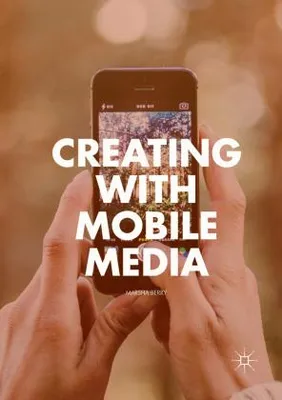 Produktbild von Creating with Mobile Media