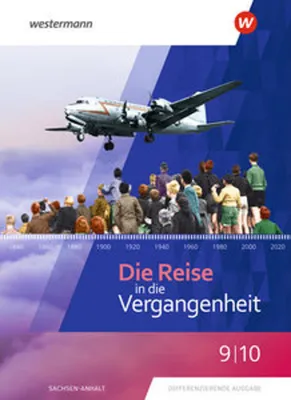 Immagine prodotto di Die Reise in die Vergangenheit 9 / 10. Schulbuch. Für Sachsen-Anhalt