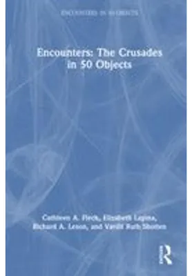 Obrázek produktu pro Encounters: The Crusades in 50 Objects