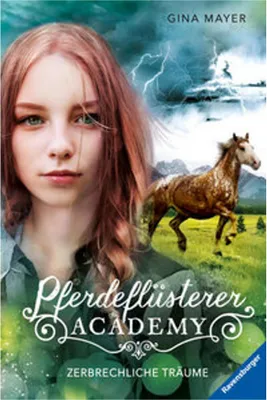 Immagine prodotto di Pferdeflüsterer-Academy, Band 5: Zerbrechliche Träume