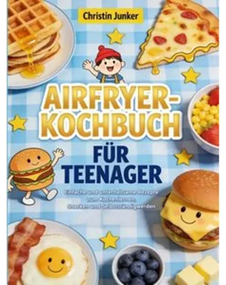 Zdjęcie produktu dla Das Airfryer-Kochbuch für Teenager