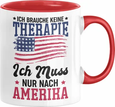 Produktbild von USA Tasse Geschenk Amerika Geschenkidee Auslandjahr Vereinigte Staaten Von Amerika Ich Brauche Keine Therapie (Rot)