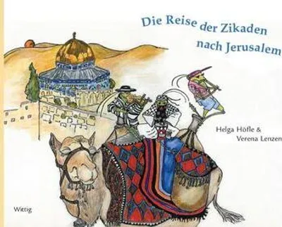 Obrázok produktu pre Die Reise der Zikaden nach Jerusalem