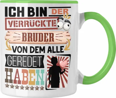 Produktbild von Trendation - Bruder Tasse Geschenk Spruch Lustig Geschenkidee für Bruder Geburtstag Ich Bin Der Verrückte Bruder (Grün)