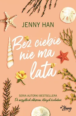 Produktbild von Bez ciebie nie ma lata Lato Tom 2 - Jenny Han (Buch auf Polnisch)