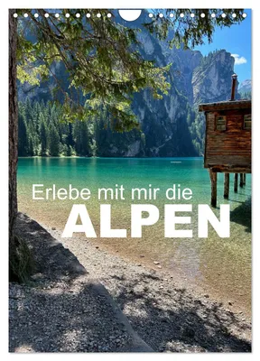 Produktbild von Erlebe mit mir die Alpen (Wandkalender 2027 DIN A4 hoch), CALVENDO Monatskalender