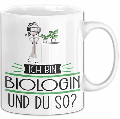 Produktbild von Biologin Tasse Geschenk Ich Bin Biologin Und Du So Geschenkidee Lustiger Spruch Becher (Weiß)
