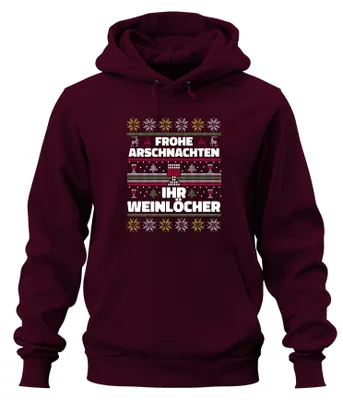 Produktbild von Frohe Arschnachten Ihr Weinlöcher Sarkasmus - Ugly Hoodie Kapuzenpullover, Burgundy, M