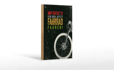 Produktbild von Holzschild  Mir reicht`s ich geh Fahrrad fahren, 18x12 cm, Holzschilder Spruch Hobby