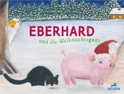 Produktbild von Eberhard und die Weihnachtsgans