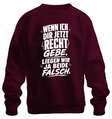 Productafbeelding van Als ik het nu met je eens ben, dit is een statement-trui met een sarcastische opdruk, in de kleur bordeauxrood, maat 3XL
