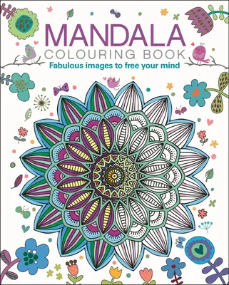 Produktbild von Mandala Colouring Book: Fabulous Images to Free your Mind (Arcturus Creative Colouring)