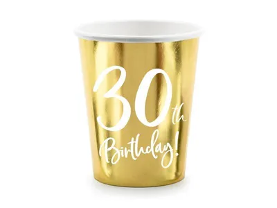 Image de Gobelets de fête 30 ANS - Joyeux anniversaire - or - 220 ml - 6 pièces