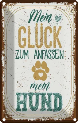 Produktbild von vianmo Blechschild 30x20 cm Mein Glück zum Anfassen Hund