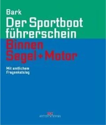 Produktbild von Der Sportbootführerschein Binnen Segel und Motor