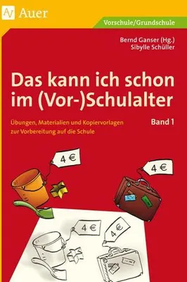 Produktbild von Das kann ich schon im (Vor-)Schulalter, Band 1