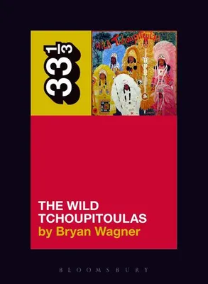 Produktbild von The Wild Tchoupitoulas' the Wild Tchoupitoulas