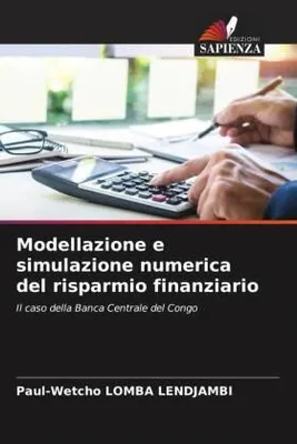 Produktbild von Modellazione e simulazione numerica del risparmio finanziario