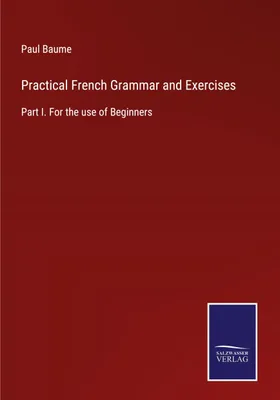 Produktbild von Practical French Grammar and Exercises