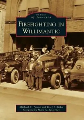 Obrázok produktu pre Firefighting in Willimantic